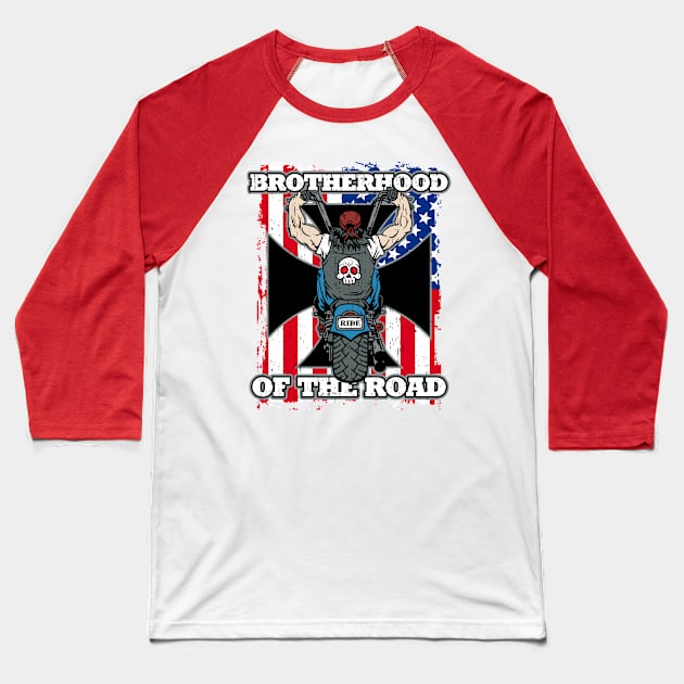 Brotherhood of the Road Biker Flag Baseball T-Shirt by EPDROCKS